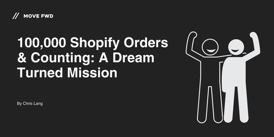 100,000 Shopify Orders & Counting: A Dream Turned Mission
