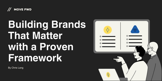 Building Brands That Matter with a Proven Framework